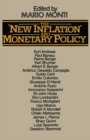 Image for &#39;New Inflation&#39; and Monetary Policy: Proceedings of a Conference organised by the Banca Commerciale Italiana and the Department of Economics of Universita Bocconi in Milan, 1974