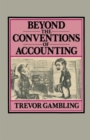Image for Beyond the Conventions of Accounting
