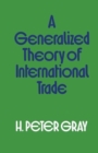 Image for A Generalized Theory of International Trade