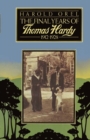 Image for The Final Years of Thomas Hardy, 1912-1928