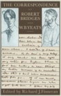 Image for The Correspondence of Robert Bridges and W. B. Yeats