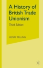 Image for History of British Trade Unionism