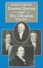 Image for Economic Doctrine and Tory Liberalism, 1824-1830