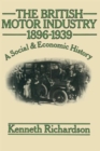 Image for The British Motor Industry 1896–1939