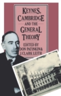 Image for Keynes, Cambridge and the General Theory