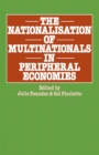 Image for The Nationalisation of Multinationals in Peripheral Economies