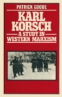 Image for Karl Korsch: A Study in Western Marxism