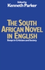 Image for The South African Novel in English: Essays in Criticism and Society