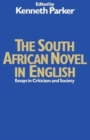 Image for The South African Novel in English : Essays in Criticism and Society