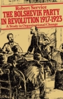 Image for The Bolshevik Party in Revolution: A Study in Organisational Change, 1917-1923
