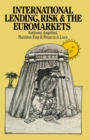 Image for International Lending, Risk and the Euromarkets