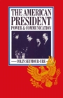 Image for The American President: Power and Communication