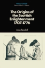Image for The Origins of the Scottish Enlightenment