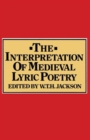 Image for The Interpretation of Medieval Lyric Poetry