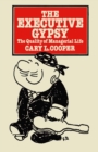 Image for The Executive Gypsy: The Quality of Managerial Life