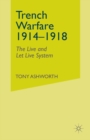 Image for Trench warfare 1914-1918: the live and let live system