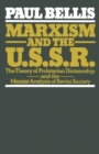 Image for Marxism and the U.S.S.R.: the theory of proletarian dictatorship and the Marxist analysis of Soviet economy