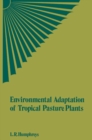 Image for Environmental Adaptation of Tropical Pasture Plants