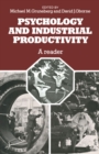 Image for Psychology and Industrial Productivity: A Reader