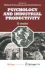 Image for Psychology and Industrial Productivity : A Reader