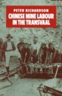 Image for Chinese Mine Labour in the Transvaal