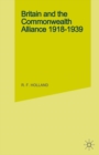 Image for Britain and the Commonwealth Alliance 1918-1939