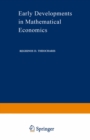 Image for Early Developments in Mathematical Economics