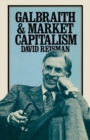 Image for Galbraith and market capitalism