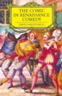 Image for The Comic in Renaissance Comedy