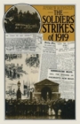 Image for The Soldiers&#39; Strikes of 1919