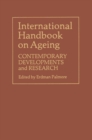 Image for International Handbook on Ageing : Contemporary Developments and Research