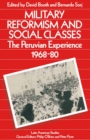 Image for Military Reformism and Social Classes: The Peruvian Experience, 1968-80