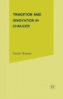 Image for Tradition and innovation in Chaucer