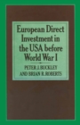 Image for European Direct Investment in the U.s.a. Before World War I