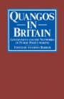 Image for Quangos in Britain: government and the networks of public policy-making