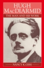 Image for Hugh Macdiarmid, the Man and His Work