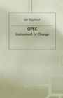 Image for OPEC : Instrument of Change
