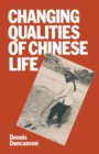 Image for Changing Qualities of Chinese Life