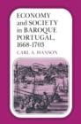 Image for Economy and Society in Baroque Portugal, 1668-1703