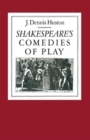 Image for Shakespeare&#39;s Comedies of Play
