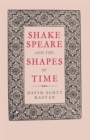 Image for Shakespeare and the Shapes of Time