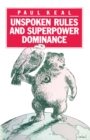 Image for Unspoken Rules and Superpower Dominance