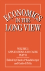 Image for Economics in the Long View. : v. 3.