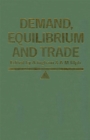 Image for Demand Equilibrium and Trade: Essays in Honour of Ivor F. Pearce