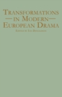 Image for Transformations in Modern European Drama