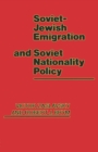 Image for Soviet-jewish Emigration and Soviet Nationality Policy