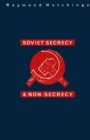 Image for Soviet Secrecy and Non-secrecy