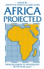 Image for Africa projected: from recession to renaissance by the year 2000?
