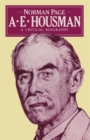Image for A. E. Housman : A Critical Biography