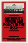 Image for Authority, Power and Policy in the USSR: Essays dedicated to Leonard Schapiro